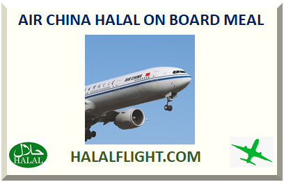 AIR CHINA HALAL ON BOARD MEAL