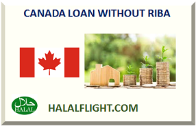 CANADA LOAN WITHOUT RIBA