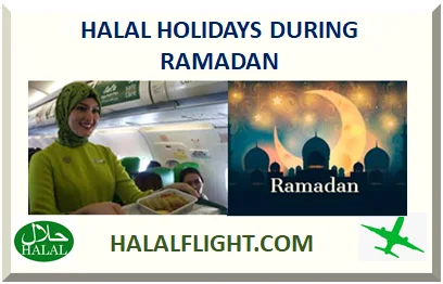 HALAL HOLIDAYS DURING RAMADAN 2026