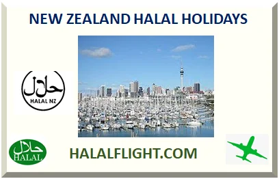 NEW ZEALAND HALAL HOLIDAYS AND HOTELS