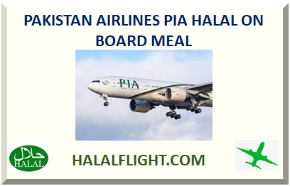 PAKISTAN AIRLINES PIA HALAL ON BOARD MEAL