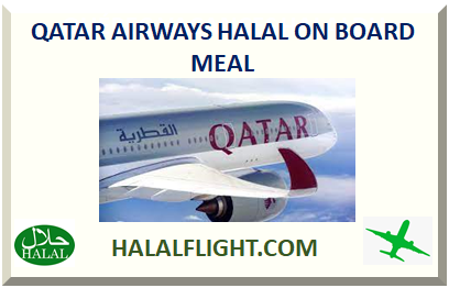 QATAR AIRWAYS HALAL ON BOARD MEAL