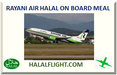 RAYANI AIR HALAL ON BOARD MEAL