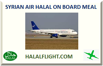 SYRIAN AIR HALAL ON BOARD MEAL