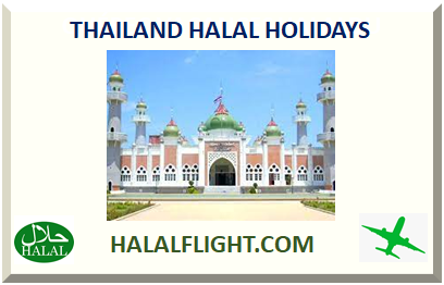 THAILAND HALAL HOLIDAYS