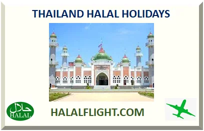THAILAND HALAL HOLIDAYS AND HOTELS