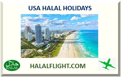 USA HALAL HOLIDAYS AND MUSLIM FRIENDLY HOTELS