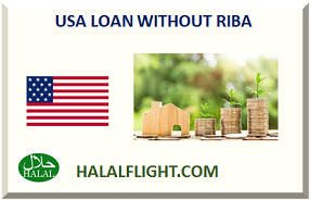 USA LOAN WITHOUT RIBA 2024